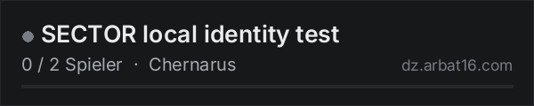 SECTOR local identity test in der DayZ-Serverliste von AR16