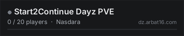 Start2Continue Dayz PVE on the AR16 DayZ server list
