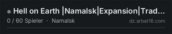 Hell on Earth |Namalsk|Expansion|Trader|Loot+|AI+ in der DayZ-Serverliste von AR16