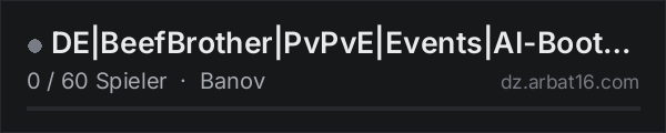 DE|BeefBrother|PvPvE|Events|AI-Boots|Cars+|Loot+ in der DayZ-Serverliste von AR16