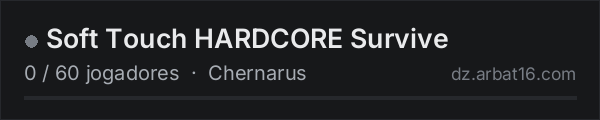 Soft Touch HARDCORE Survive na lista de servidores de DayZ da AR16