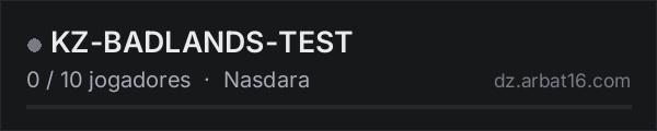 KZ-BADLANDS-TEST na lista de servidores de DayZ da AR16
