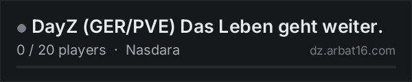 DayZ (GER/PVE) Das Leben geht weiter. on the AR16 DayZ server list