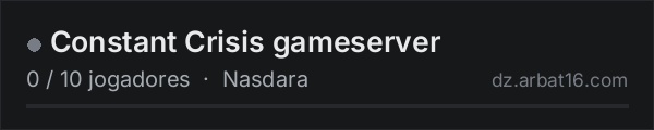 Constant Crisis gameserver na lista de servidores de DayZ da AR16