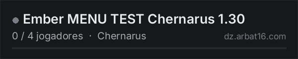 Ember MENU TEST Chernarus 1.30 na lista de servidores de DayZ da AR16