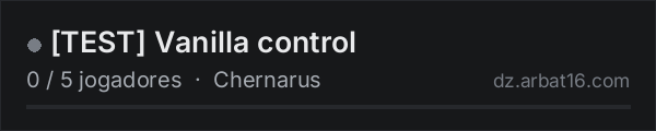 [TEST] Vanilla control na lista de servidores de DayZ da AR16