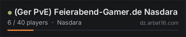 (Ger PvE) Feierabend-Gamer.de Nasdara on the AR16 DayZ server list