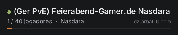 (Ger PvE) Feierabend-Gamer.de Nasdara na lista de servidores de DayZ da AR16