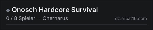 Onosch Hardcore Survival in der DayZ-Serverliste von AR16