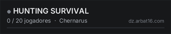 HUNTING SURVIVAL na lista de servidores de DayZ da AR16