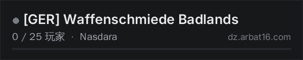 AR16 DayZ 服务器列表中的 [GER] Waffenschmiede Badlands