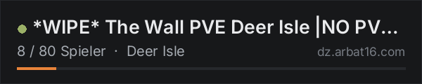 *WIPE* The Wall PVE Deer Isle |NO PVP|PVE ONLY|Quests|Missions| in der DayZ-Serverliste von AR16