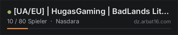 UA/EU | HugasGaming | BadLands Lite | 3PP | PvP | Vanilla + | in der DayZ-Serverliste von AR16