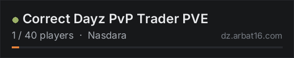 Correct Dayz PvP Trader PVE on the AR16 DayZ server list