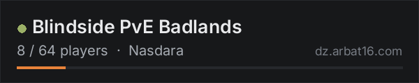 Blindside PvE Badlands on the AR16 DayZ server list