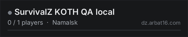SurvivalZ KOTH QA local on the AR16 DayZ server list