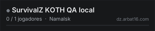 SurvivalZ KOTH QA local na lista de servidores de DayZ da AR16