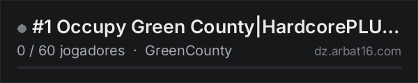#1 Occupy Green County|HardcorePLUS|discord.gg/Bw9TTcMcsZ na lista de servidores de DayZ da AR16