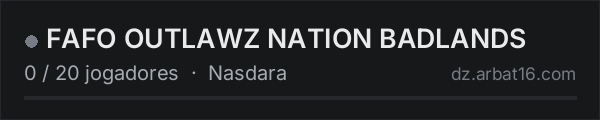 FAFO OUTLAWZ NATION BADLANDS na lista de servidores de DayZ da AR16