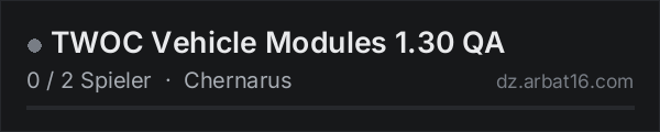 TWOC Vehicle Modules 1.30 QA in der DayZ-Serverliste von AR16