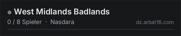 West Midlands Badlands in der DayZ-Serverliste von AR16