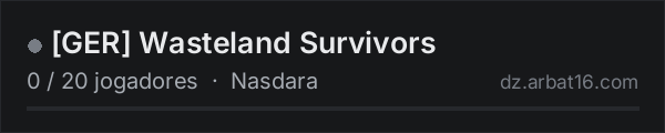 [GER] Wasteland Survivors na lista de servidores de DayZ da AR16