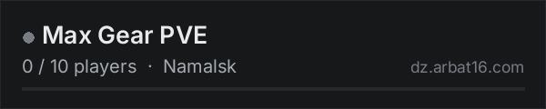 Max Gear PVE on the AR16 DayZ server list