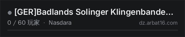 AR16 DayZ 服务器列表中的 [GER]Badlands Solinger Klingenbande | NRW | Vanilla++