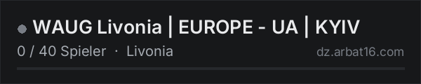 WAUG Livonia | EUROPE - UA | KYIV in der DayZ-Serverliste von AR16