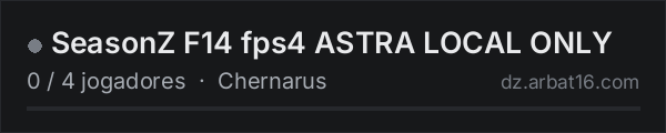 SeasonZ F14 fps4 ASTRA LOCAL ONLY na lista de servidores de DayZ da AR16