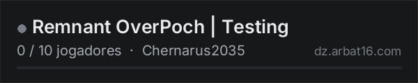 Remnant OverPoch | Testing na lista de servidores de DayZ da AR16
