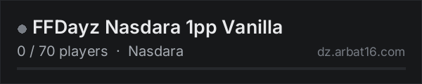 FFDayz Nasdara 1pp Vanilla on the AR16 DayZ server list
