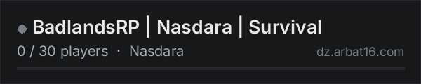 BadlandsRP | Nasdara | Survival on the AR16 DayZ server list