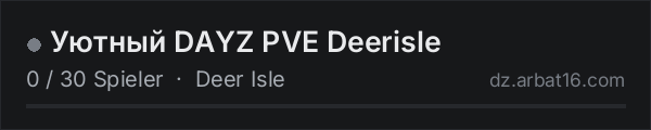 Уютный DAYZ PVE Deerisle in der DayZ-Serverliste von AR16