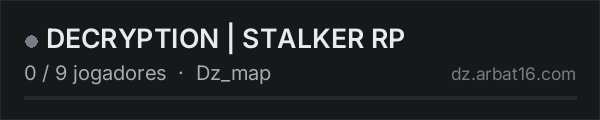 DECRYPTION | STALKER RP na lista de servidores de DayZ da AR16