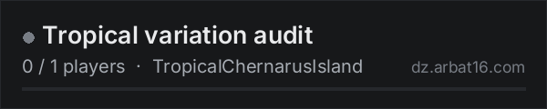 Tropical variation audit on the AR16 DayZ server list