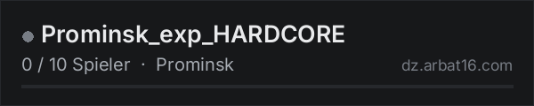 Prominsk_exp_HARDCORE in der DayZ-Serverliste von AR16