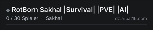RotBorn Sakhal |Survival| |PVE| |AI| in der DayZ-Serverliste von AR16