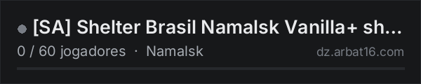 [SA] Shelter Brasil Namalsk Vanilla+ shelterZ.com.br na lista de servidores de DayZ da AR16