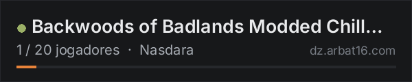 Backwoods of Badlands Modded Chill Newbs Welcome na lista de servidores de DayZ da AR16