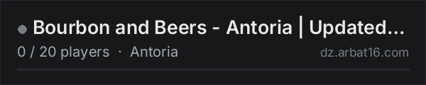 Bourbon and Beers - Antoria | Updated to 1.30 on the AR16 DayZ server list
