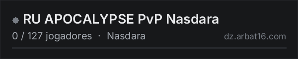 RU APOCALYPSE PvP Nasdara na lista de servidores de DayZ da AR16