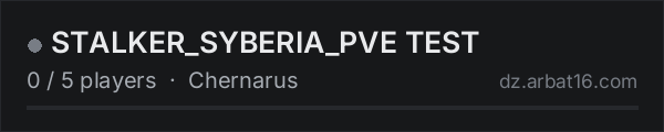 STALKER_SYBERIA_PVE TEST on the AR16 DayZ server list