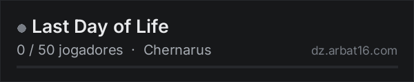 Last Day of Life na lista de servidores de DayZ da AR16