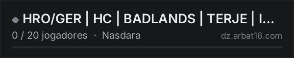 HRO/GER | HC | BADLANDS | TERJE | INEDIA na lista de servidores de DayZ da AR16