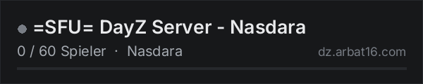 =SFU= DayZ Server - Nasdara in der DayZ-Serverliste von AR16