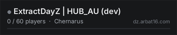ExtractDayZ | HUB_AU (dev) on the AR16 DayZ server list