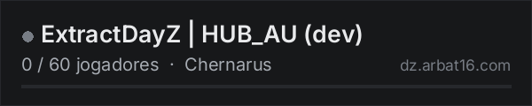ExtractDayZ | HUB_AU (dev) na lista de servidores de DayZ da AR16