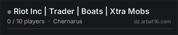 Riot Inc | Trader | Boats | Xtra Mobs on the AR16 DayZ server list