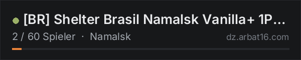 [BR] Shelter Brasil Namalsk Vanilla+ 1PP shelterZ.com.br in der DayZ-Serverliste von AR16